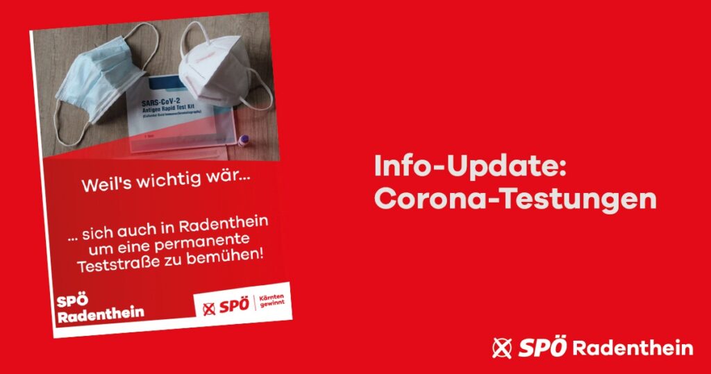 Info Update: Covid-Testungen im Bezirk Spittal