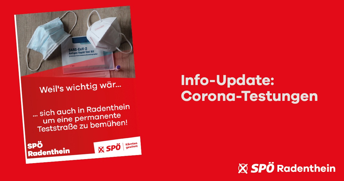 Info Update: Covid-Testungen im Bezirk Spittal